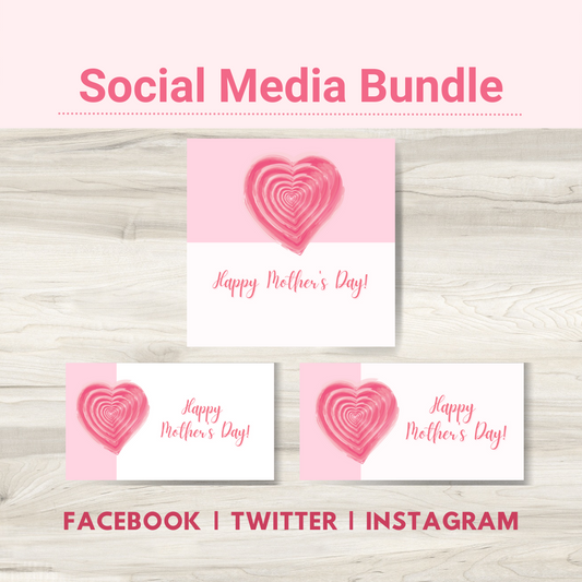 Mother's Day Social Media Bundle | Heart Happy | Digital Cards | Facebook Twitter and Instagram
